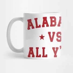 Alabama Vs. All Y'all v4 Mug